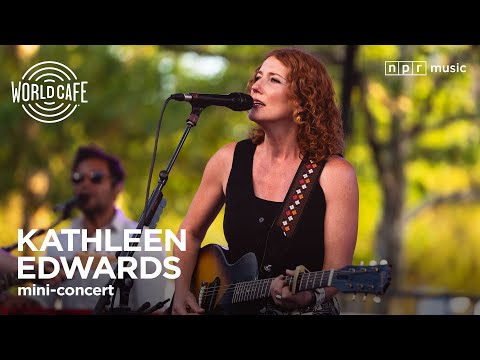 World Cafe and Kathleen Edwards