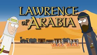 Lawrence of Arabia &amp; The Great Arab Revolt