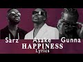 Sarz Ft Asake & Gunna - Happiness Lyrics
