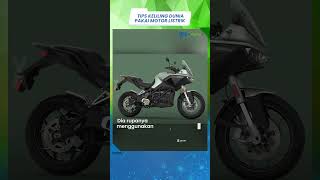 Mau Touring Keliling Dunia Pakai Motor Listrik Ini TIPS Biar Baterai Awet Sampai Tujuan