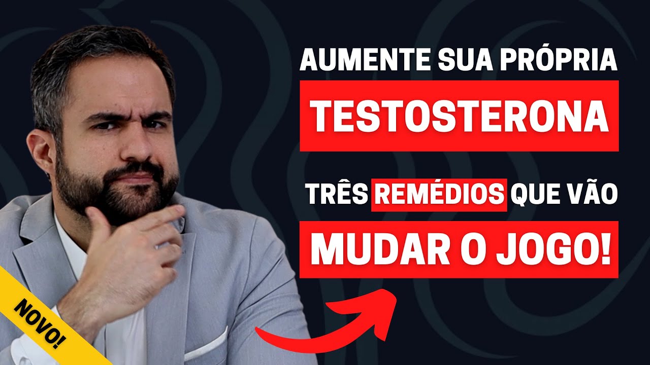 TRÊS REMÉDIOS QUE ESTIMULAM O AUMENTO DA SUA PRÓPRIA TESTOSTERONA | DR. MATHEUS AMARAL - UROLOGISTA