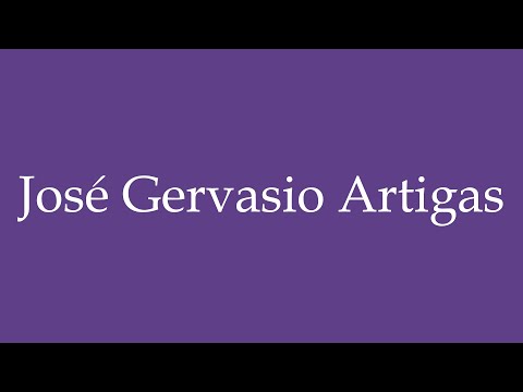 Como Pronunciar ''José Gervasio Artigas'' Correctamente en Español