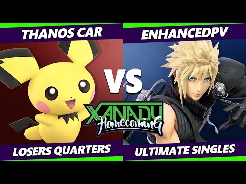 Xanadu Homecoming Losers Quarters - thanos car (Pichu) Vs. enhancedpv (Cloud) Smash Ultimate - SSBU