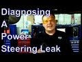 How To Diagnose a Power Steering Leak 