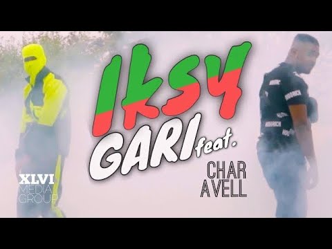 Iksy - Gari ft. Char Avell  (OFFICIAL VIDEO)