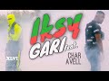 Iksy - Gari ft. Char Avell  (OFFICIAL VIDEO)
