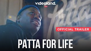 Patta for Life | Trailer | vanaf 4 maart