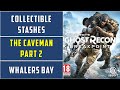 The Caveman part 2 | Collectible Stash | Whalers Bay | Ghost Recon Breakpoint