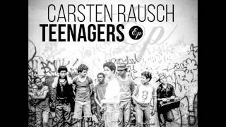 Carsten Rausch - Teenagers