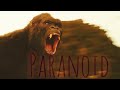 Kong: Skull Island | Paranoid