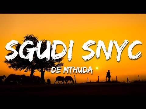 De Mthuda, Da Muziqal Chef & Eemoh – Sgudi Snyc (Lyrics)