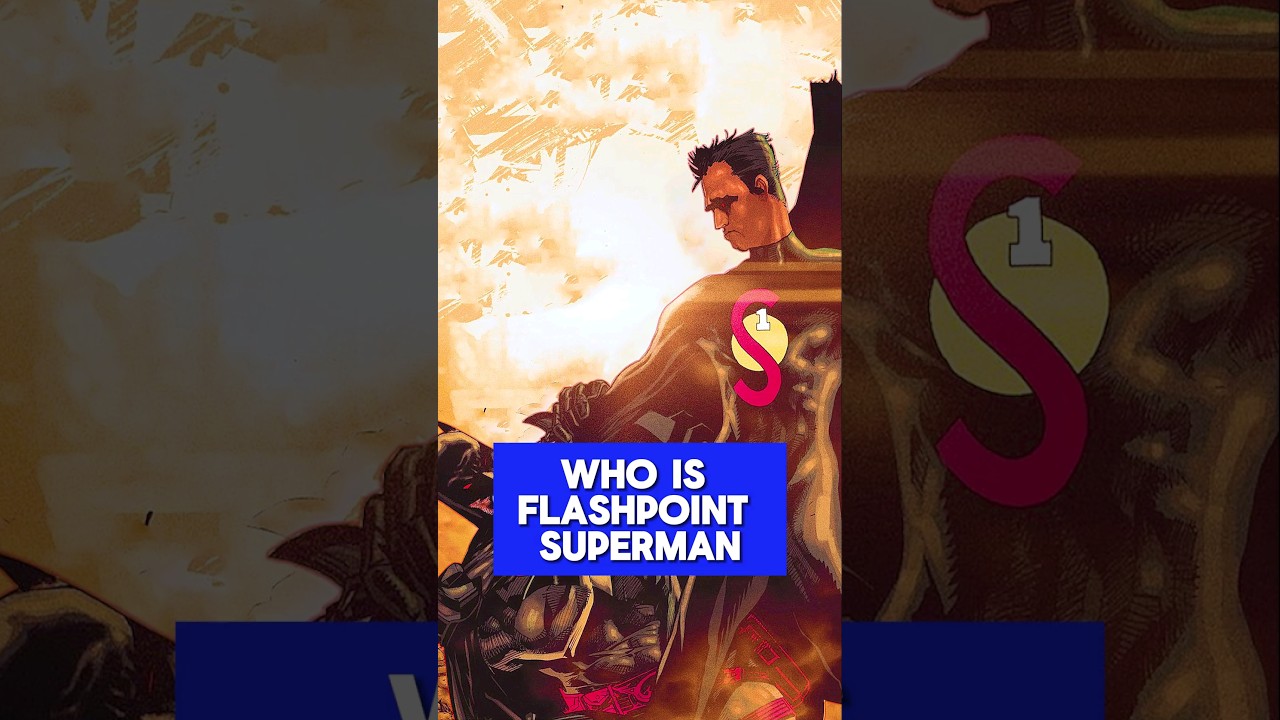 Who is Flashpoint Superman? 😲