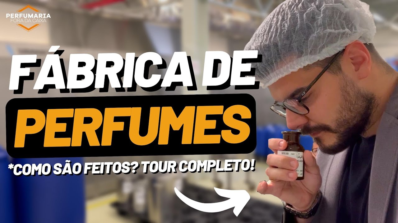 FUI EM UMA FÁBRICA DE PERFUMES GIGANTE E CONHECI AS MELHORES MATÉRIAS DO MUNDO TEM UMA DE R$ 1MILHÃO