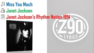 Janet Jackson - Miss You Much -- Lyrics -- Z90 Lyrics