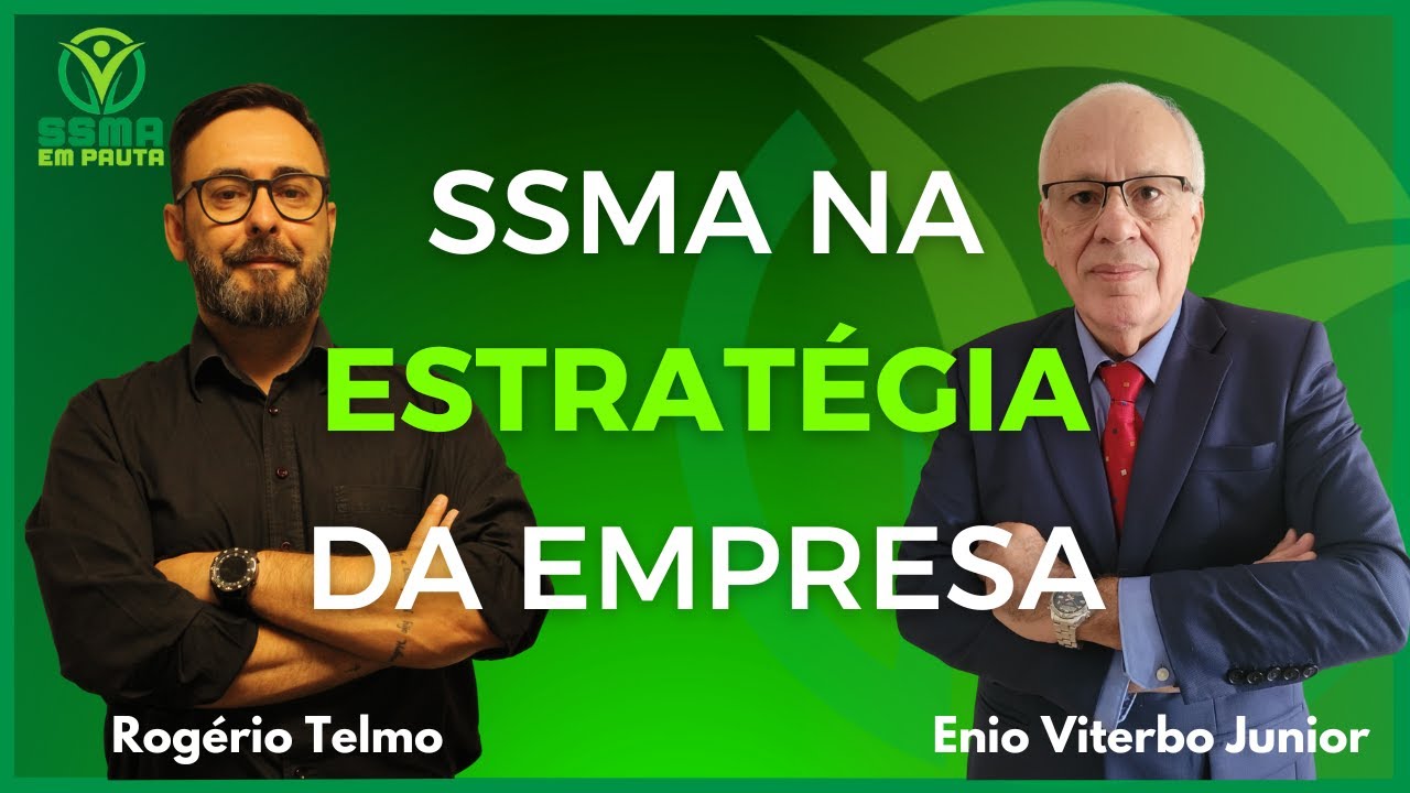 SSMA na estratégia da empresa. #estrategia #ssma #sst #hse
