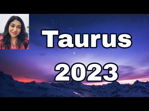 Taurus Horoscope 2023