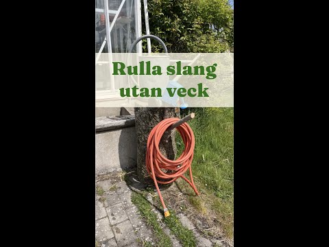 Rulla slang utan veck - Trädgårdshacks med GardenR