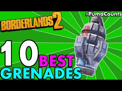 Top 10 Best Regular, Unique and Legendary Grenade Mods in Borderlands 2 (Grenade Types) #PumaCounts