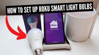 How To Set Up A Roku Smart Light Bulb