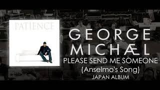 George Michael Please Send Me ( Someone Anselmo&#39;s Song )Japan album