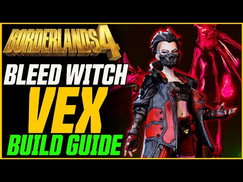 BEST VEX BUILD (1-Shot All Bosses!) // Borderlands 4 Bleed Witch Vex Build Guide