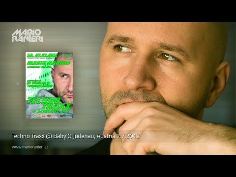 MARIO RANIERI 🎧 Techno Traxx @ Baby'O Judenau, Austria 🇦🇹 7.7.2012 (Official Video)