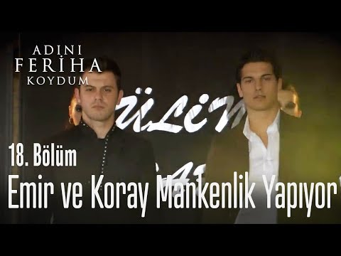 Koray ve Emir mankenlik yapıyor - Adını Feriha Koydum 18. Bölüm