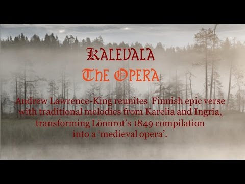 Kalevala The Opera Part 1