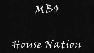 MBO - House Nation