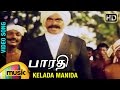 Bharathi Tamil Movie Songs HD Kelada Manida Video Song Sayaji Shinde Devayani Ilayaraja
