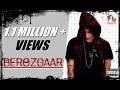 Berozgaar | 1RAJ | Official Music Video | Latest hindi rap song | 2017