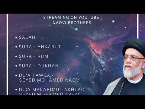LIVE - 23rd Eve of Ramadhan - A'maal by Syed Mohamed Naqvi
