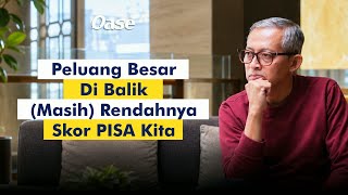 UNTUK APA KITA NGEJAR NILAI PISA?