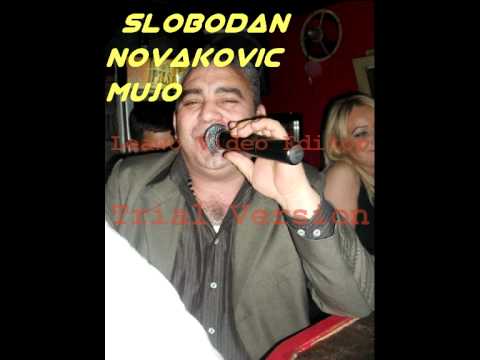 Slobodan Novakovic Mujo- Svako svome mora da se vraca.wmv