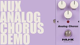 Video thumbnail for NUX - Reissue Series Analog Chorus - Demo by Ryan Lutton