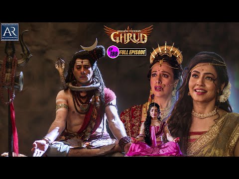 Dharm Yoddha Garud | Episode-188 | गरुड़ जी की सम्पूर्ण कथा | Bhakti Sagar AR Entertainments