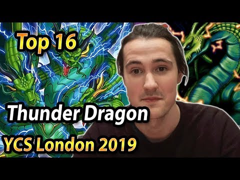 Top 16 THUNDER DRAGON deck profile - YCS London 2019