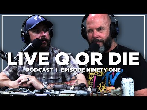Live Q or Die Podcast  |  Episode 91  |  Field Ethos