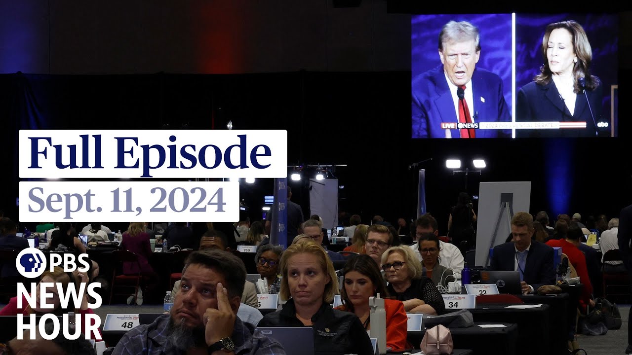 PBS News Hour full episode, Sept. 11, 2024