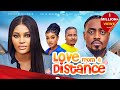 LOVE FROM A DISTANCE Chizzy Alichi Mbah Toosweet Annan Anita Nwachi 2024 Latest Nigerian Movie