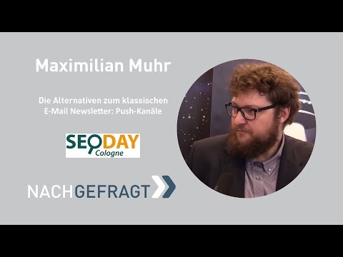 Vorschaubild: Push-Kanäle im Online-Marketing (SEODay Köln 2016)