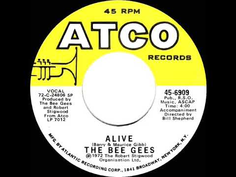 1972 HITS ARCHIVE: Alive - Bee Gees (mono 45)