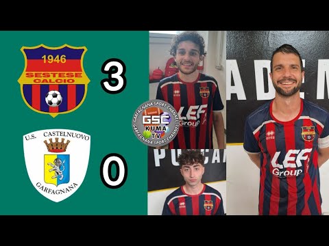 Sestese Calcio 3-0 Castelnuovo Garfagnana \ TUSCAN EXCELLENCE GROUP A - PLAYOFF FINAL