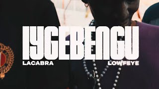 Download lagu LaCabra, Lowfeye - IYGEBENGU mp3