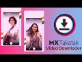 MX TakaTak Video Downloader No Watermark Mxtakatak Tiktokvideo Nowatermark Withoutwatermark