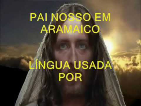 PAI NOSSO EM ARAMAICO