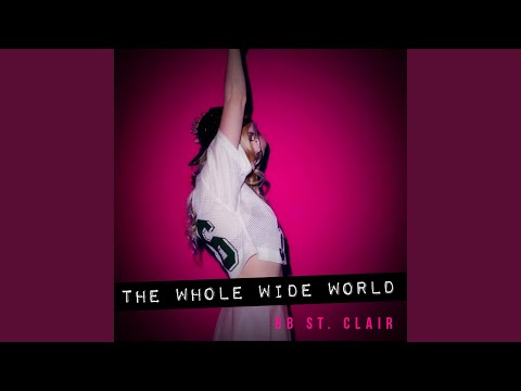 Video thumbnail for The Whole Wide World