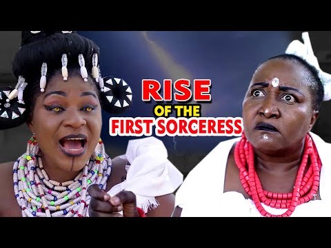 New Movie "RISE OF THE FIRST SORCERESS" Season 7&8 - Destiny Etiko 2019 Latest Nollywood Epic Movie