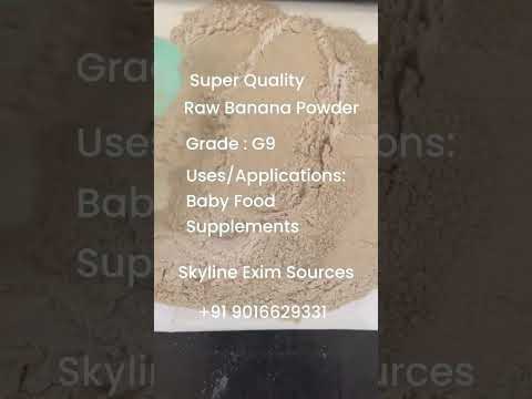 Dehydrated Raw Banana Powder