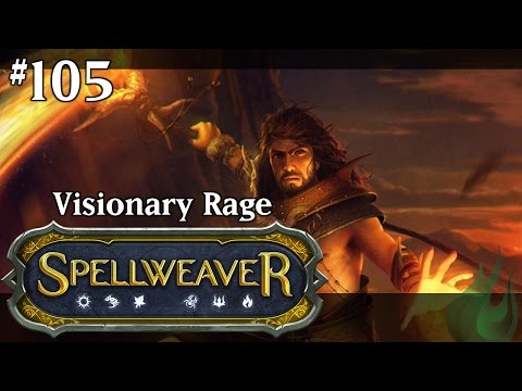 Spellweaver 105 - Visionary Rage